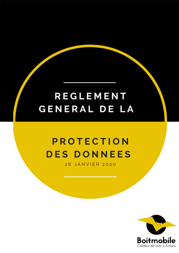 Guide Règlement protection des données - Boitmobile, Créateur de web à Amiens