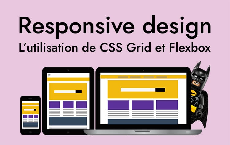 Miniature article : Responsive design : L’utilisation des CSS Grid et Flexbox pour votre site | Boitmobile, Agence web de création de site internet à Amiens